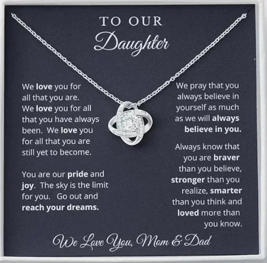To my Daughter - Never forget that I love you, Dad