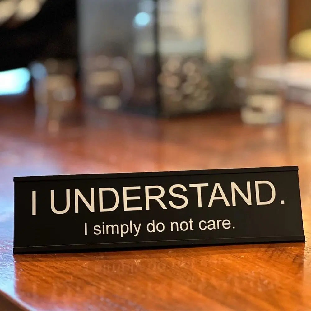 F'er in Charge of You F'ing F's Desk Sign