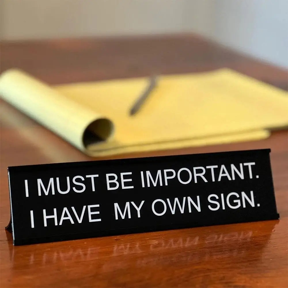 F'er in Charge of You F'ing F's Desk Sign
