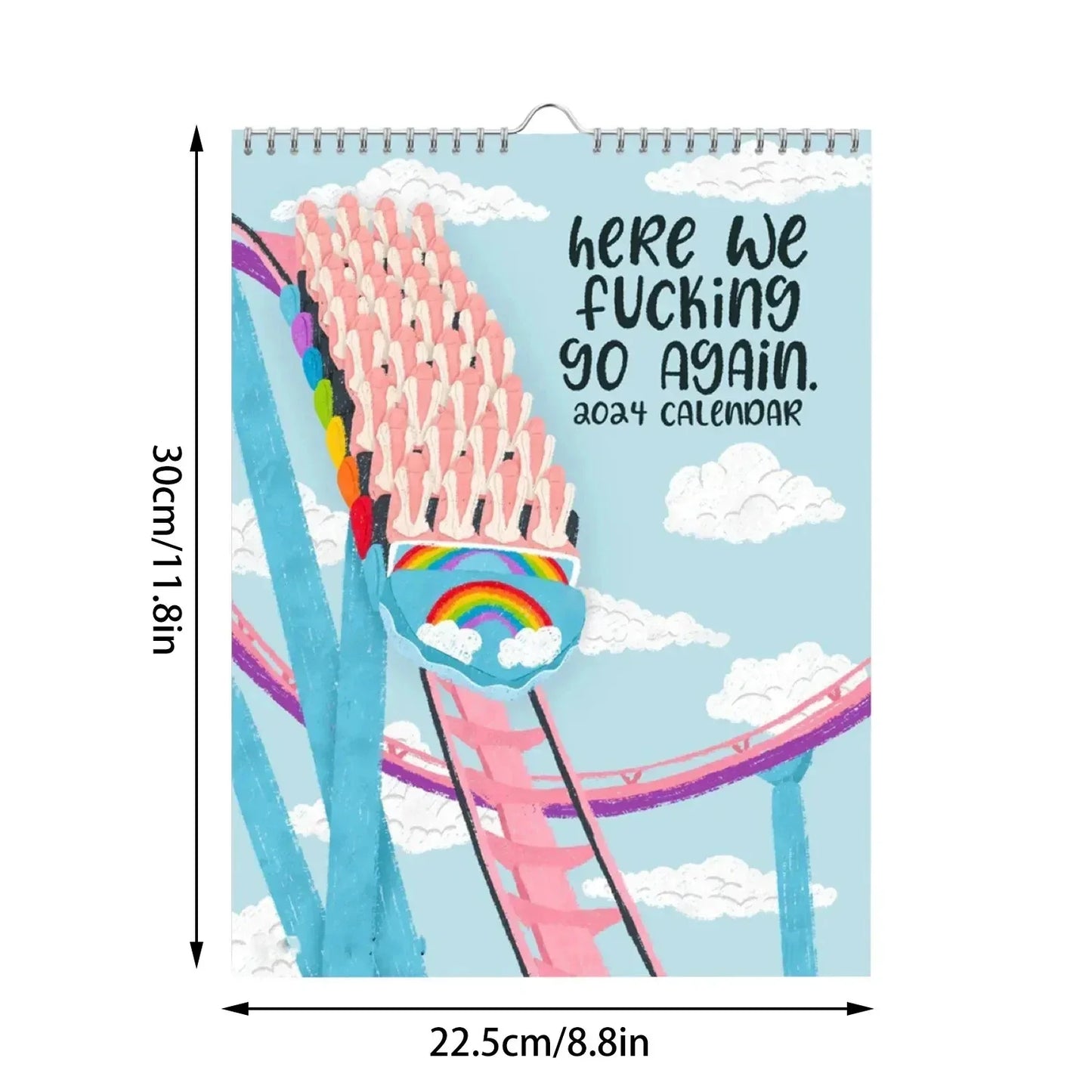 HERE WE FUCKING GO AGAIN 2025 CALENDAR