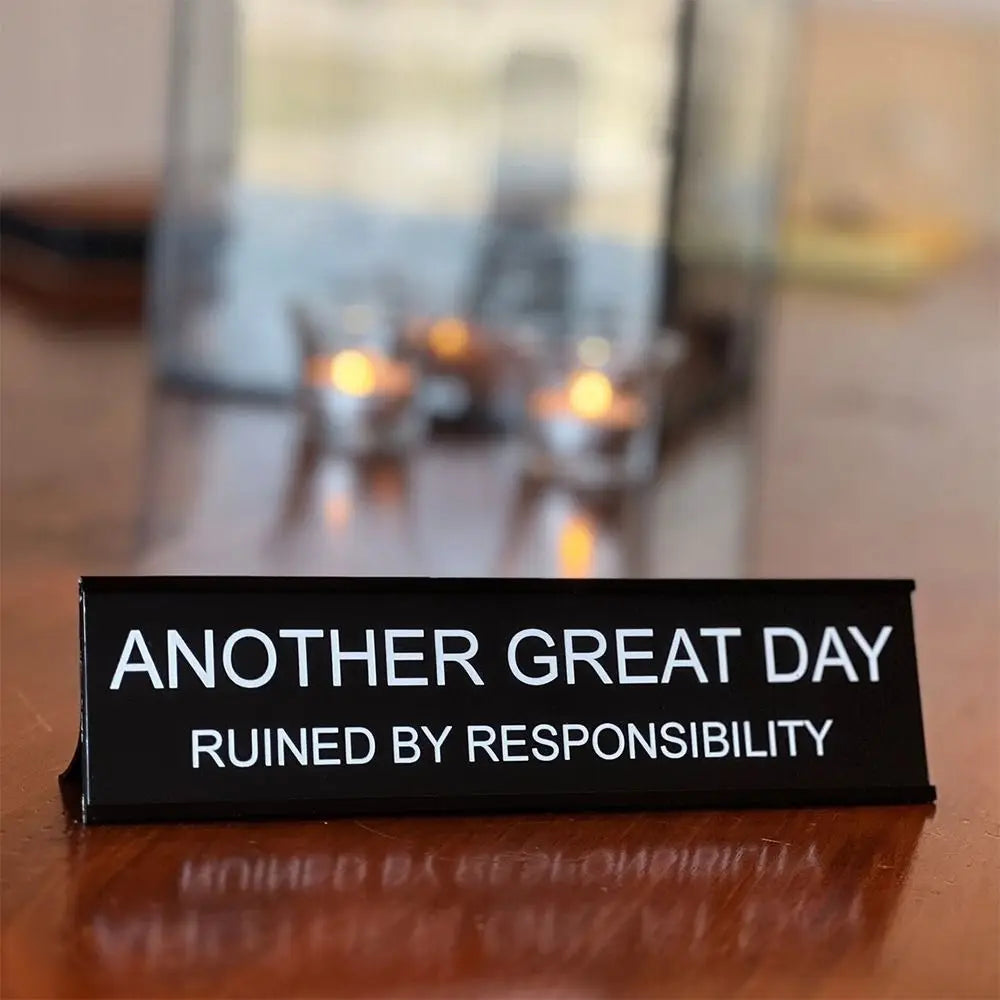 F'er in Charge of You F'ing F's Desk Sign