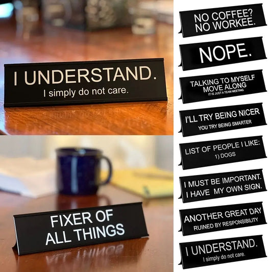 F'er in Charge of You F'ing F's Desk Sign